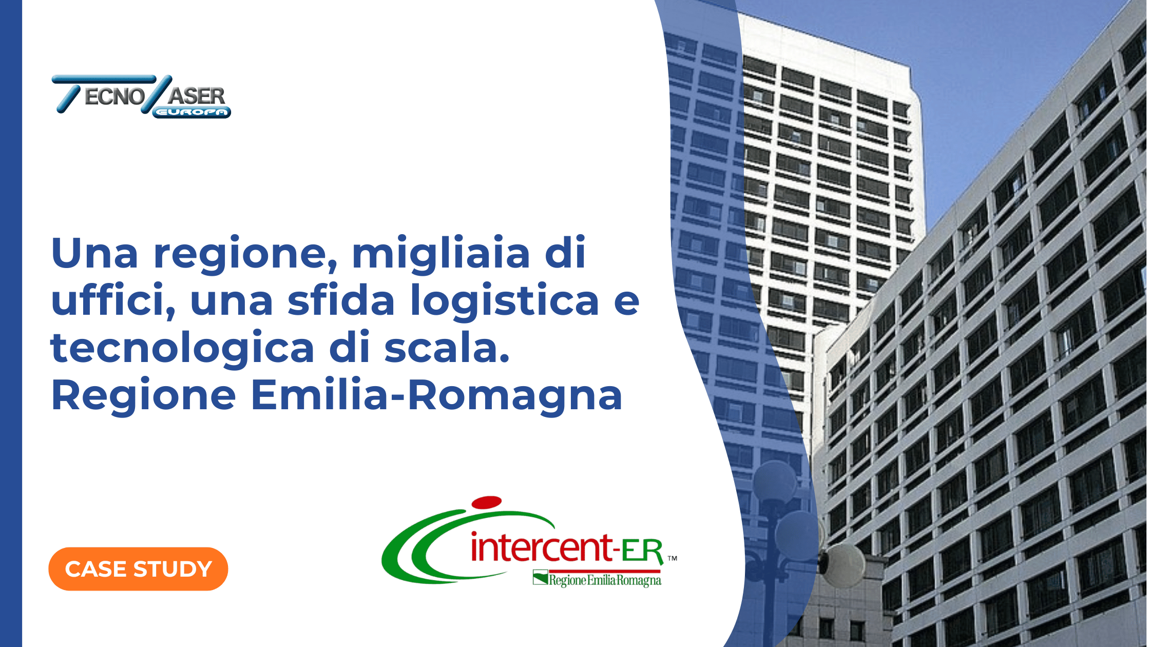 Una Regione, migliaia di uffici, oltre 4.000 endopoint di stampa per la Regione Emilia Romagna