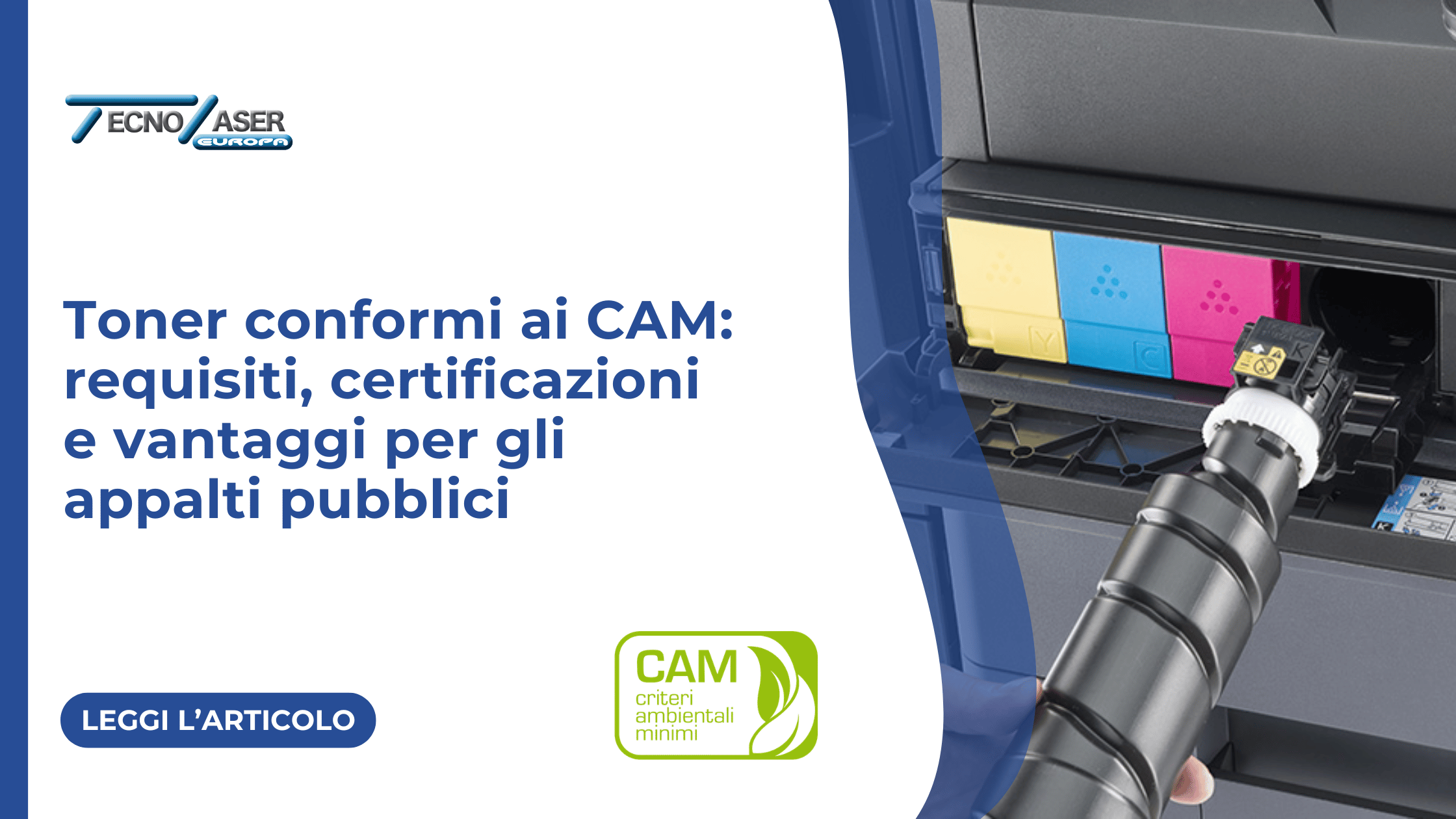 Toner conformi ai CAM: requisiti, certificazioni e vantaggi per gli appalti pubblici