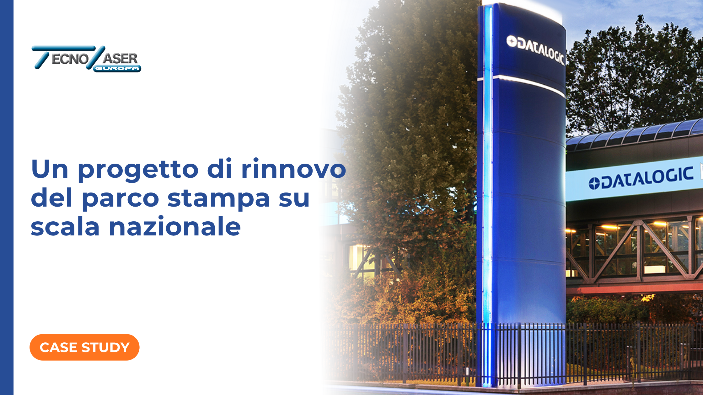 Rinnovo del parco stampa in Italia: 55 dispositivi, un unico partner per Datalogic