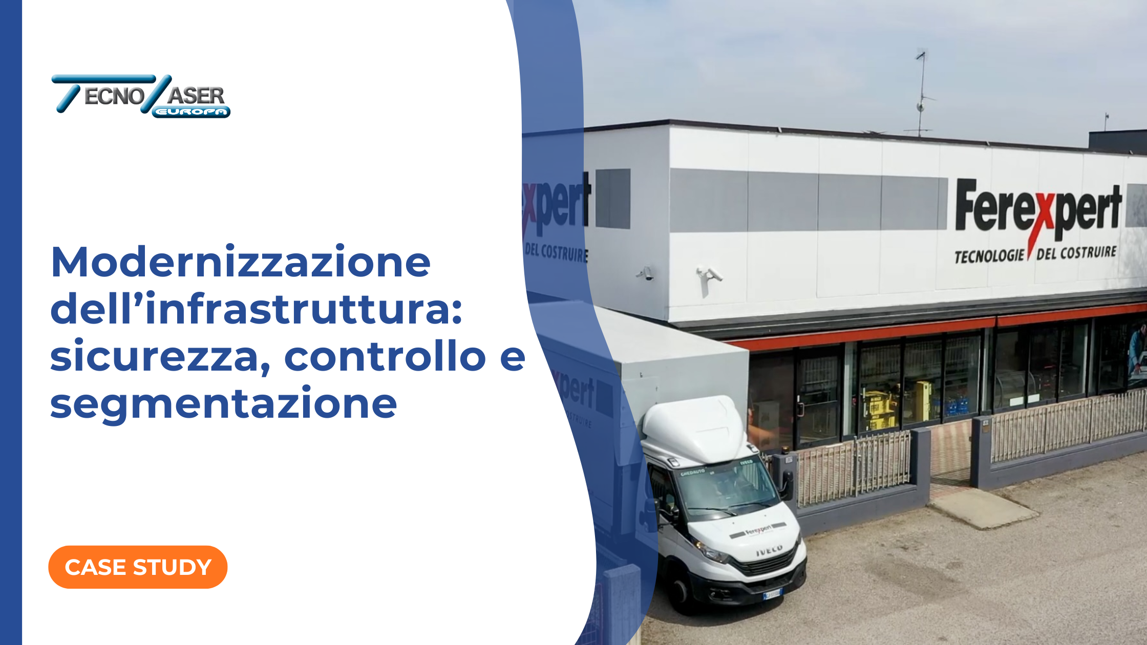 Da rete funzionale a infrastruttura moderna, sicura e segmentata