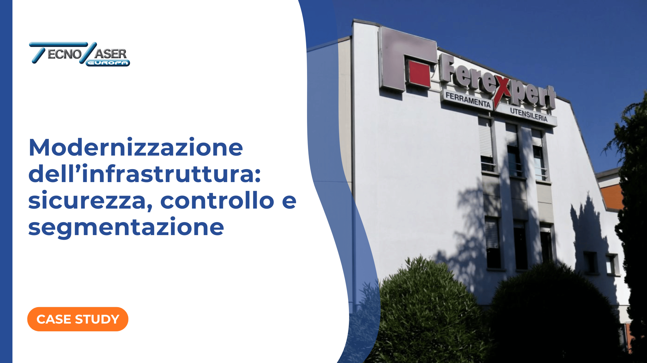 Da rete funzionale a infrastruttura moderna, sicura e segmentata